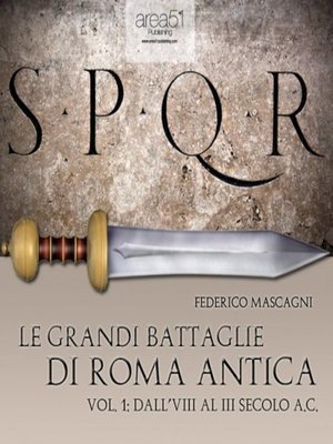 cover image of Le grandi battaglie di Roma antica Volume 1